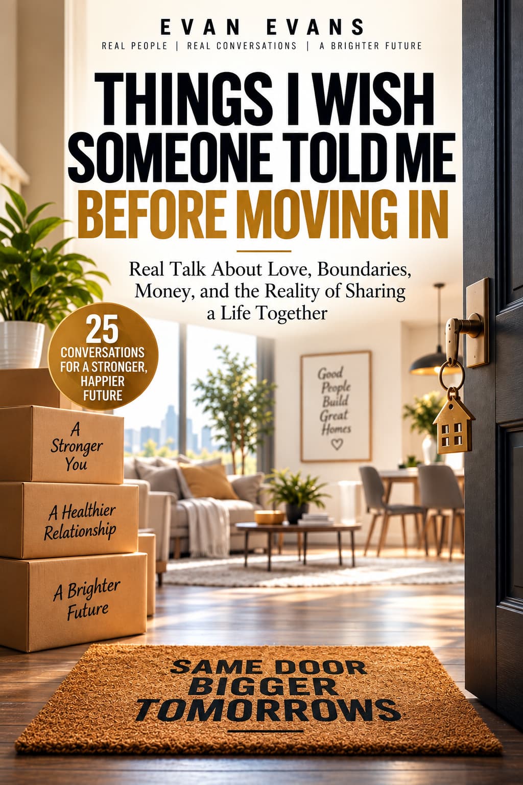 Things I Wish Someone Told Me Before Moving In